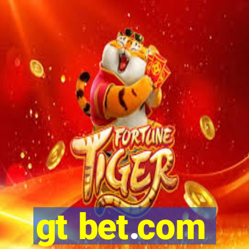 gt bet.com